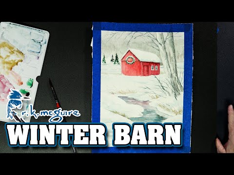 Winter Barn Scene | How to Watercolor Paint | R K McGuire