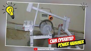Cam Operated Power Hammer| Link Mechanism| College Project|