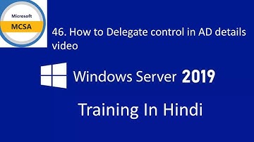 46. How to Delegate control in AD details video | MCSA Training 2019