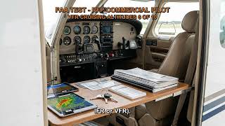 FAA TEST - RFP COMMERCIAL PILOT - VFR CRUISING ALTITUDES Q5998, Q5941, Q5941-1, Q5942, Q5943 (6-10)