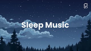 Music for Sleeping • 30 Minutes Sleep Music for Deep Sleep