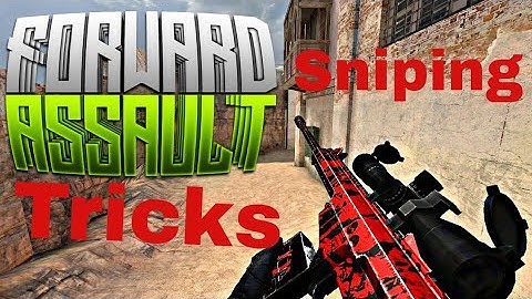 How to be a god at Sniping [Forward Assault]