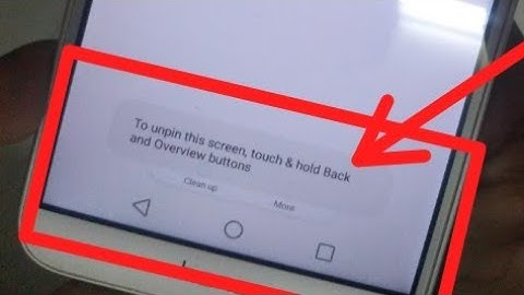 to unpin this screen touch and hold back and overview at the same time