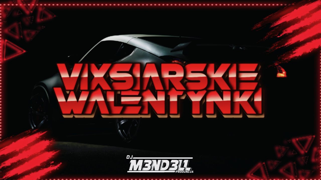 😍❤️VIXSIARSKIE WALENTYNKI !❤️😍😘Luty 2026❤️😍[ POMPA/VIXA DO AUTA ]😍❤️ @DJ M3ND3LL  