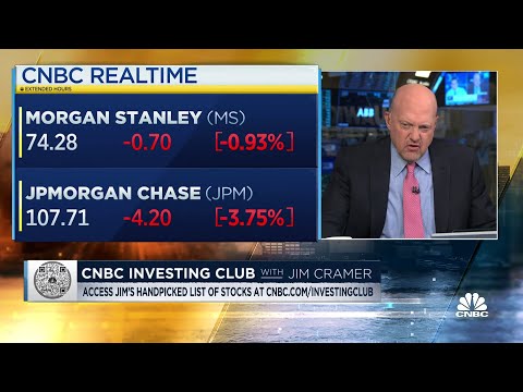 Jim Cramer gives his take on JPMorgan and Morgan Stanley&rsquo;s earnings