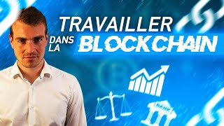 Tout plaquer pour TRAVAILLER dans la blockchain & les cryptos | Une bonne idée ?