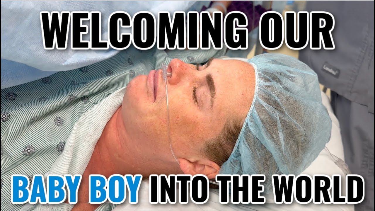 WELCOMING OUR BABY BOY INTO THE WORLD