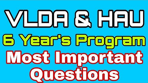 VLDA and HAU 6 year
