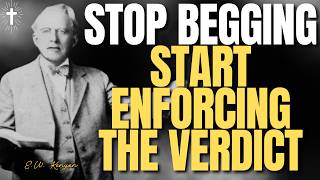STOP BEGGING, START ENFORCING: THE BLOOD’S VERDICT CHANGES EVERYTHING NOW | E.W. KENYON TRUTH