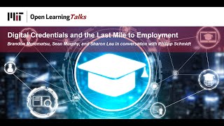 Open Learning Talks: Digital Credentials and the Last Mile to Employment Wealth