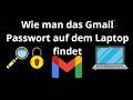 Wie man das Gmail Passwort auf dem Laptop findet - Vollständige Anleitung