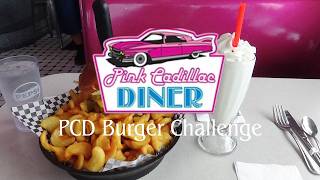 Pink Cadillac Diner PCD Burger Challenge