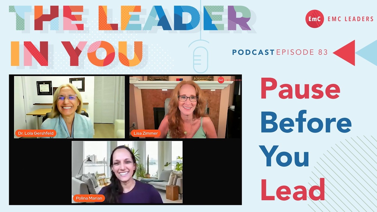 Ep.83 Pause Before You Lead | With Lisa Zimmer - The Leader in You Podcast