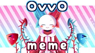 【手描きMINDHACK】OvvO meme【BloodyPaella】