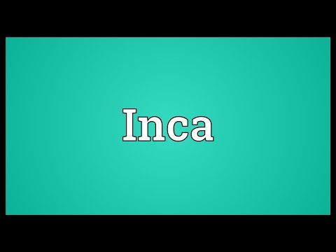 Inca Meaning