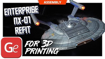 Enterprise NX-01 Refit 3D Printer Files | Assembly by Gambody