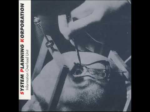SPK — SPK - Information Overload Unit (1981, Full Album) (Music