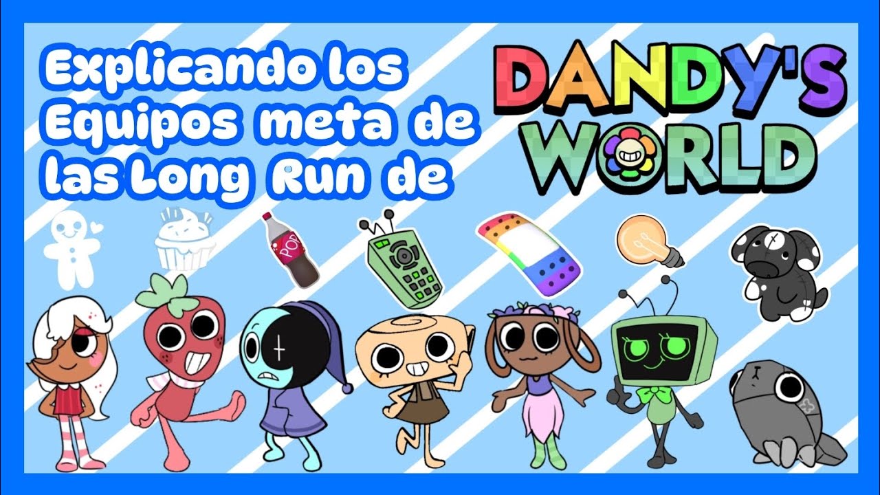 Explicando los equipos meta de las Long Run + Speedrun de #dandysworld