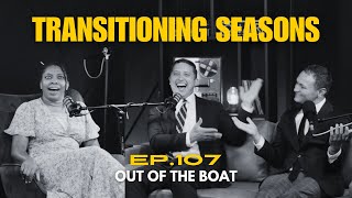 Ep. 107 - Transitioning Seasons (feat. Jordan Richardson)