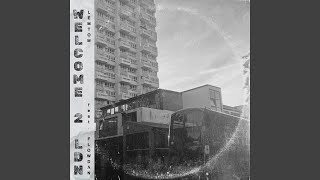 Welcome 2 LDN (feat. Flowdan) - Lemtom