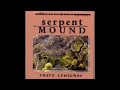 Rusty Crutcher Serpent Mound