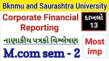 Mcom sem 2 corporate financial reporting l bknmu l Saurashtra University Lecture 7 l દાખલો 13