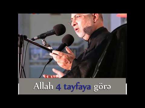 Hacı Surxay - Allah 4 tayfaya görə dünyanı dağıtmır