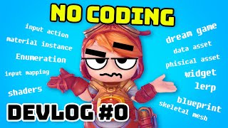 No Clue How to Code! my Dream Game | Devlog #0