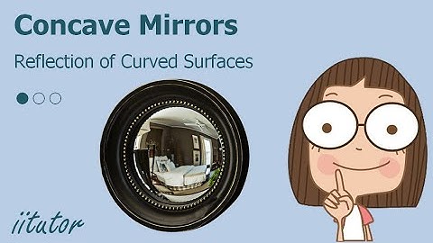 💯 An Ultimate Guide to Reflection on Curved Surfaces #1/3 Concave Mirrors