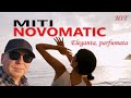 MITI NOVOMATIC &quot;ELEGANTA PARFUMATA&quot;  NEW HIT #crisbandmusic