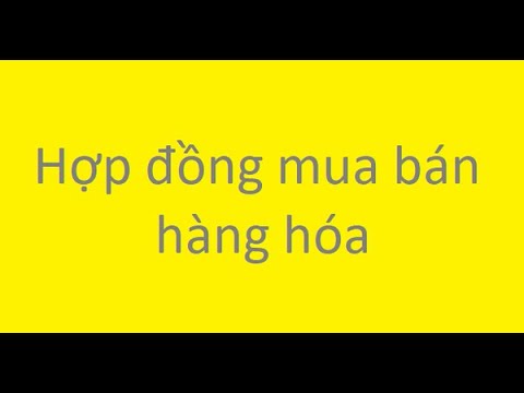 Video: Cách Lập Hợp đồng Với Khách Hàng