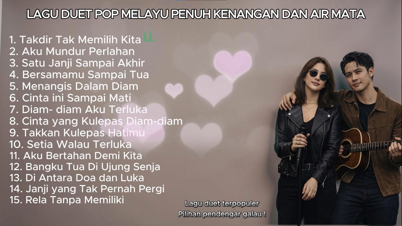 LAGU DUET SLOW ROCK MELAYU PENUH KENANGAN DAN AIR MATA | COCOK UNTUK YANG PUTUS CINTA 💔