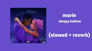 sleepy hallow - marie (slowed + reverb)