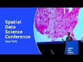 Spatial data science conference 2022 sdsc22 new york  highlights reel