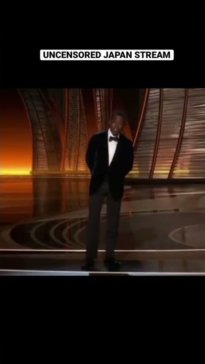WILL SMITH SLAPS CHRIS ROCK AT THE 2022 OSCARS | UNCENSORED JAPAN STREAM