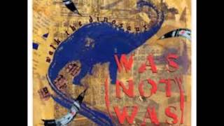 Was (Not Was) - Walk The Dinosaur (1987)