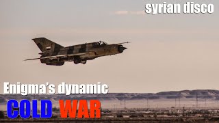 DCS 2.7: Mig-21 Еnigma's dynamic cold war. (syrian disco)