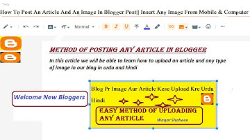How To Post an Article And Upload An Image In Blog|| Insert Image In Blogger Article|| Upload Image
