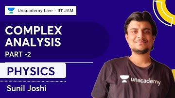 Complex Analysis 2 | Sunil Joshi | Unacademy Live - IIT JAM