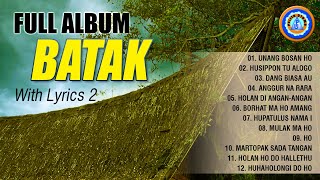 Lagu Batak - Full Abum Batak With Lyrics 2 || FULL ALBUM BATAK