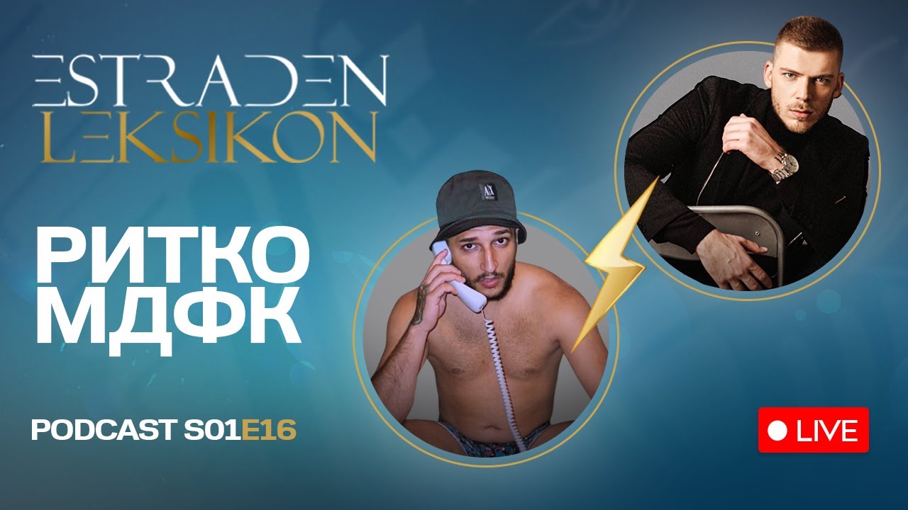 ZEMJOTRES VO ŽIVO NA PODCAST SO RITKO MDFK! | ESTRADEN LEKSIKON - S01E16