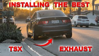 I INSTALLED THE CRAZIEST EXHAUST ON MY 2004 TSX | flybys and downshifts !