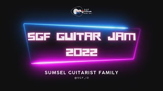 27 Gitaris Sumsel + 1 Guest Star -   SGF Guitar Jam 2022