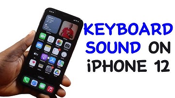 How to Turn Off Keyboard Sound on iPhone 12
