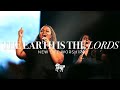 The earth is the lords  new life worship  jennifer wilson live