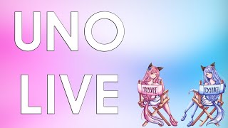UNO LIVE! (w/ FoxySoul and FoxyNick)