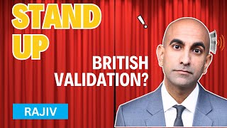 Do WE Really Need BRITISH Approval? | Rajiv Satyal | All Over The Place Standup Comedy