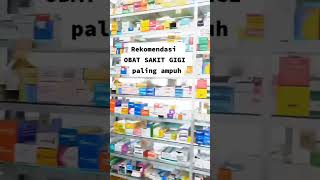 Rekomendasi Obat sakit Gigi paling Ampuh