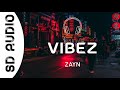 Zayn  vibez 8d audio