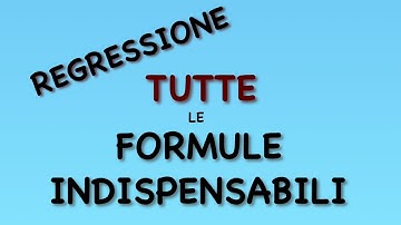 REGRESSIONE LINEARE: FORMULE (STIMA e ANOVA)-statistica